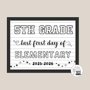 First Day Of 5th Grade Sign, 1st Day Of 5th Grade Printable Picture, Last First Day Of Elementary Sign, Digital Download