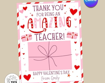 Valentine's Day Teacher Gift Card Holder, Thank You Teacher Printable, Editable Canva