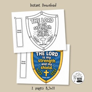 May include: A printable craft set featuring a shield design with the text "THE LORD is my strength and my shield. Psalm 28:7" and a cross icon. The set includes a black and white version and a colored version, each with a shield handle, on 8.5x11 inch pages.