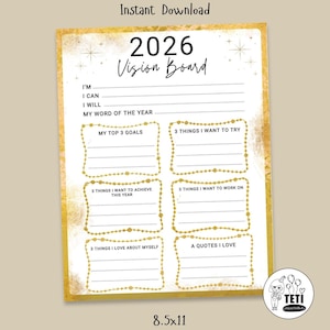 May include: A printable 2026 Vision Board with a gold and white design. The board includes prompts for goals, things to try, and self-reflection. The text "Instant Download" and "8.5x11" are visible. The board is designed to help users plan for the new year.