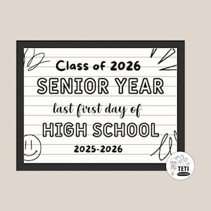 First Day of Senior Year Sign, Last First Day Sign Back To School Sign Printable, First Day of 12th Grade, Class of 2026 Instant Download