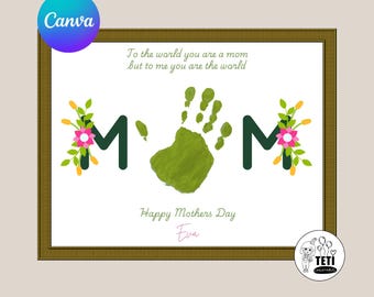 Mother's Day Printable, Mother's Day Handprint Art, Mommy Handprint Art, Gift for Mom Handprint Toddler, Kids Card Keepsake EDITABLE Canva