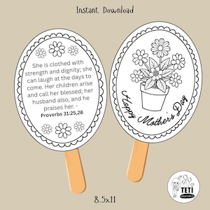 May include: Two printable Mother's Day fan templates. One features a floral design with "Happy Mother's Day" text. The other has a Bible verse and flower accents. The fans are 8.5x11 inches and are an instant download.