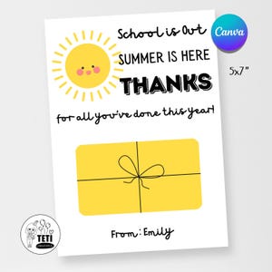 Editable School is Out Summer is Here Thanks Gift Card Holder, Printable End Of School Year Favor Card, Sun Teacher Appreciation Gift Canva