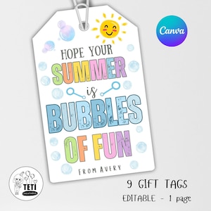 Editable End Of School Year Gifts Tag, Preschool Fun Bubbles Tags, Bubble Wand Gift Tags, Students Classmate Bubble Tags For Summer Canva