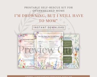 I’m Drowning But I Still Have to Mom – Printable Self-Rescue Kit for Overwhelmed Moms | Mental Health Check-In | Affirmations & Checklist