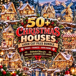 以下が含まれることがあります： 50+ CHRISTMAS HOUSES LASER CUT FILES BUNDLE HOUSES MARKETS BOOK NOOKS Unlimited Ideas for ARTISANS, DESIGNERS & DIY LOVERSという文字と、雪に覆われたミニチュアの家々、風車、松の木が描かれたデジタルグラフィック。
