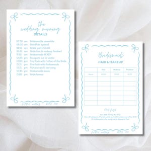 May include: A printable checklist for a wedding morning timeline with a blue and white colour scheme. The checklist includes times for bridesmaids to assemble, breakfast, hair and makeup, and the bride's departure. A separate checklist is included for tracking bridesmaid hair and makeup times.