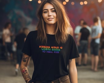 Kissing Girls Is Worth Going to Hell For, Upside Down Pineapple,Swingers, Lifestyle,Bisexual, Cute Gift for Her, hotwife, lesbian