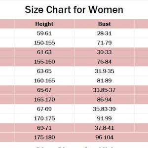 May include: A women's size chart displaying measurements in inches and centimetres. It details height, bust, waist, and hip sizes for S, M, L, XL, XXL, and XXXL. The chart is labelled "Size Chart for Women" at the top.