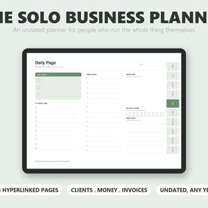 Könnte beinhalten: Der Solo Business Planner ist ein undatierter digitaler Planer mit einem Tageslayout, das Bereiche für Aufgaben, Zeitblöcke, Notizen und abrechenbare Stunden enthält. Er umfasst 176 verlinkte Seiten zur Verwaltung von Kunden und Rechnungen.
