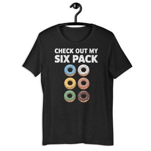 Sprawdź moją koszulkę z zabawnym żartem Six Pack Donuts
