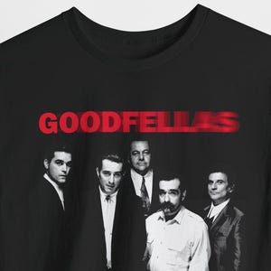 GoodFellas (1990) Movie T-Shirt, Ray Liotta Shirt, Henry Hill, Robert De Niro, Joe Pesci, Scorsese, Gangster Movie 90&#39;s Film, Unisex Tee