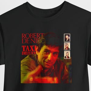 Taxi Driver Shirt, Robert De Niro Shirt, Taxi Driver Merch, Martin Scorsese T-Shirt, Jodie Foster Tee, Goodfellas Merch, The Irishman Shirt