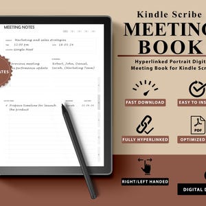May include: A digital meeting book for Kindle Scribe, with 30 templates, hyperlinked and optimized for easy use. The image shows a tablet displaying a sample meeting note page, with the text "Meeting Notes" at the top. The book is fully hyperlinked and optimized for Kindle Scribe.