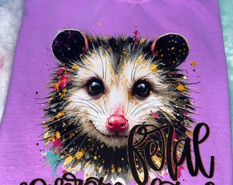 Camiseta de zarigüeya salvaje y sobreestimulada, humor adulto, divertida