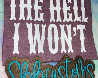 Camiseta "El infierno no lo haré", humor para adultos, divertida