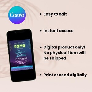 May include: A black smartphone displays a digital birthday party invitation with a neon rave theme. The invitation includes the text "Candace's Birthday" and event details. The image also includes the Canva logo and text about the digital product.