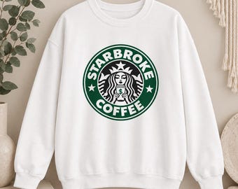 Starbroke Coffee logo Sweatshirt | Parody Coffee Logo Crewneck | Fall Autumn Style