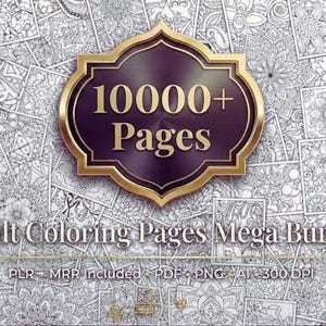 Puede incluir: Imagen de una colección de páginas para colorear para adultos en blanco y negro. Un emblema dorado y morado muestra "10000+ Páginas". También se ve el texto "Adult Coloring Pages Mega Bundle". La imagen incluye el texto "PLR + MRR Included PDF PNG AI 300 DPI".