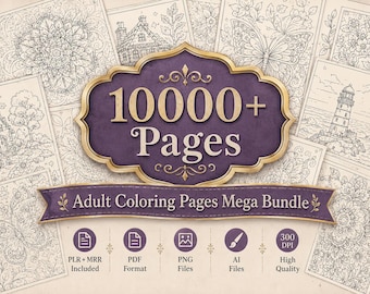 10,000+ Coloring Pages Bundle for Kids and Adults Mega Coloring Book Collection Printable PDF Commercial Use PLR & MRR Instant Download