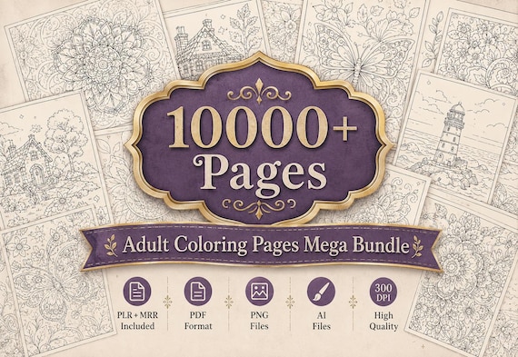 10,000+ Coloring Pages Bundle for Kids and Adults  Mega Coloring Book Collection Printable PDF Commercial Use PLR & MRR  Instant Download