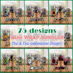 Puede incluir: Una colección de tazas de cerámica con diseños de superhéroes, con personajes como el Capitán América y Cíclope. La imagen también muestra posavasos a juego. El texto en la imagen dice "75 designs Mug Wrap Bundle 11oz & 15oz sublimation Designs."