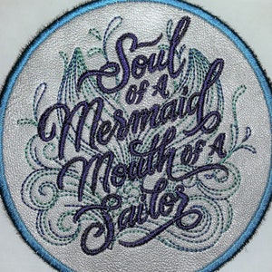 Soul of a Mermaid, Mouth of a Sailor iron on Patch on Cowhide Leather 4"x 4.25"