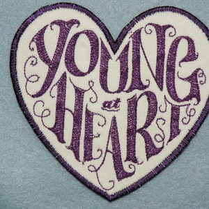 Young at Heart Iron on Patch 4.5" x 4.25"