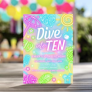 May include: A vibrant invitation card with the words "Dive into TEN" for a 10th birthday celebration. The design features neon illustrations of summer icons. The event is scheduled for July 26th. The invitation includes the party's address.