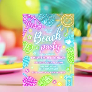 May include: A vibrant beach party invitation featuring neon illustrations of a sun, sunglasses, and tropical leaves. The invitation text reads "Join us for a Beach Party" to celebrate Emily's 9th birthday on July 26th.