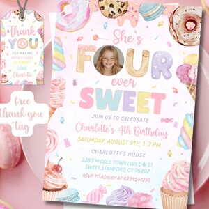 May include: A pink and pastel-colored invitation for a fourth birthday party. The invitation features the text "She's Four Ever Sweet" with a photo of a young girl. A matching "Thank You" tag is also included.