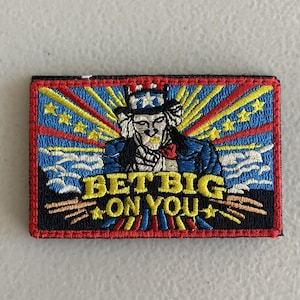 Bet Big On You - Morale Patch - Hook and Loop Backing Panel