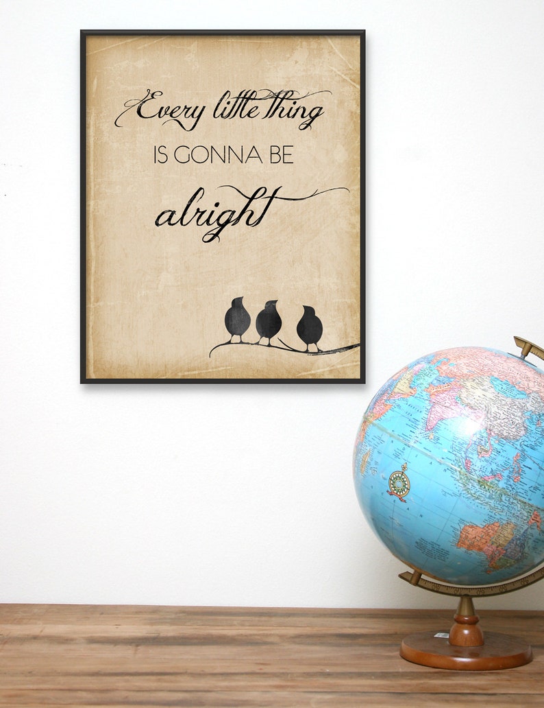 Every Little Thing Is Gonna Be Alright Giclée Art Print Three Little Birds image 3