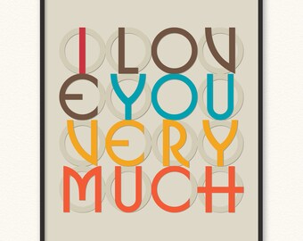 I Love You Very Much • Giclée Art Print • ILOVEYOUVERYMUCH