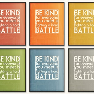 Be Kind/Hard Battle Giclée Art Print Be Kind For Everyone You Meet Is Fighting A Hard Battle Plato Choose Color image 2