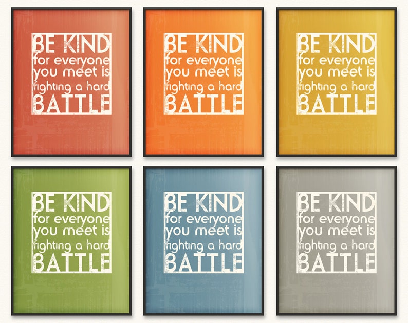 Be Kind/Hard Battle Giclée Art Print Be Kind For Everyone You Meet Is Fighting A Hard Battle Plato Choose Color image 2