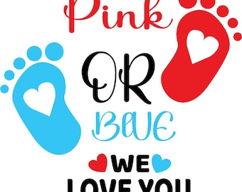 Roze of blauw We Love You SVG, Gender Reveal SVG, Baby Shower SVG, Baby Feet Heart Design, PNG DXF EPS, Cricut Cut-bestand, Decor van de kinderkamer