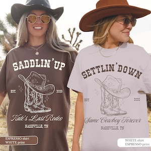 Custom Last Rodeo Bachelorette Shirts Same Cowboy Forever Last Hoedown Country Bach Nashville Bachelorette Party Cowgirl Bridal Party Shirts