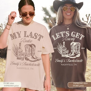 Custom Last Rodeo Bachelorette Shirts Same Cowboy Forever Last Hoedown Country Bach Nashville Bachelorette Party Cowgirl Bridal Party Shirts