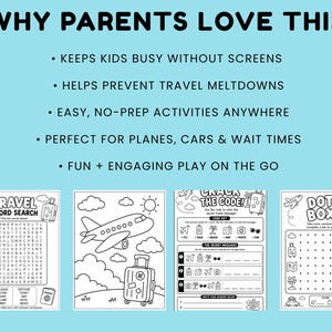 May include: A light blue background with the text "WHY PARENTS LOVE THIS". Below are four black and white activity pages for kids, including a word search, a drawing of a plane, a code-breaking game, and a dot-to-dot game.