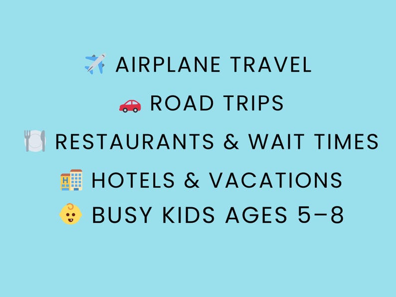 May include: A light blue graphic with text and icons related to travel and family activities. The text includes "AIRPLANE TRAVEL", "ROAD TRIPS", "RESTAURANTS & WAIT TIMES", "HOTELS & VACATIONS", and "BUSY KIDS AGES 5-8".