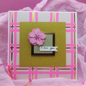 Carte d’anniversaire faite main 15x15 cm – Design chic rose et or en relief – Carte florale avec enveloppe – I love you