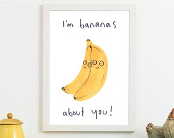 I'm Bananas About You Kitchen Art Print