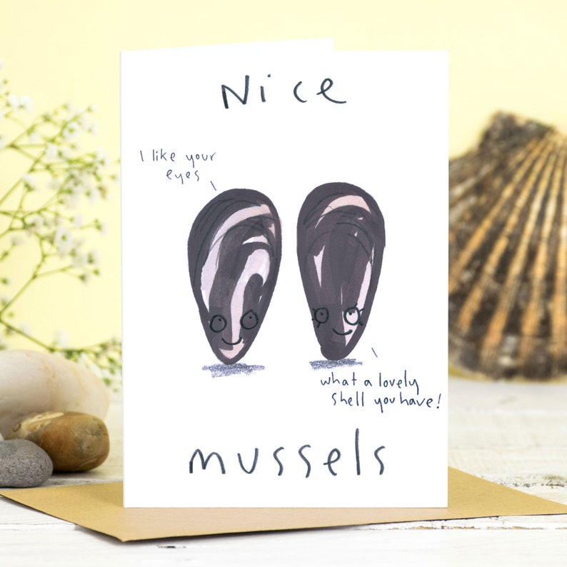 Funny Birthday Card, Love Cards, Nice Mussels Blank Greetings Card