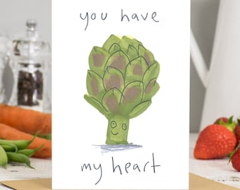 Valentines Card You Have My Heart Love Artichoke Card Gardeners Veggies Vegans