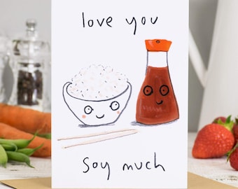 I Love You Soy Much Valentines Card, Soy Sauce Foodie, Rice Bowl Food Lover,Greetings Card, Oriental Love Card, Chopsticks Food Of love