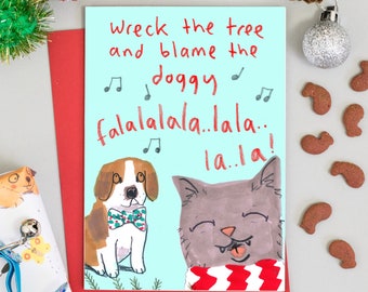 Funny Pet Christmas Card Cute singing cat and dog 'Wreck The Halls & Blame The Doggy' Funny Holiday Card