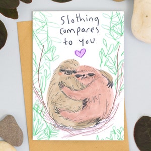Niente è paragonabile a te Sloth Card Valentines Card