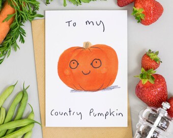 To My Country Pumpkin Cute Valentines, Countryside Vegetable Patch, Autumnal Love Card, Best friend Card.